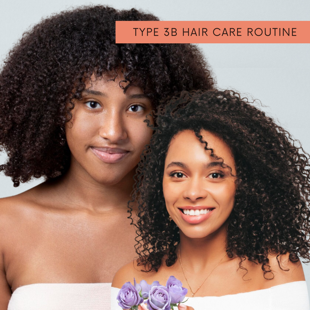 Type 3b Hair Care Routine